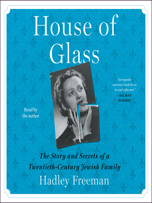 Title details for House of Glass by Hadley Freeman - Wait list